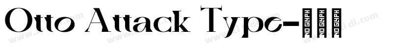 Otto Attack Type字体转换